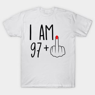 I Am 97 Plus 1 Middle Finger For A 98th Birthday T-Shirt